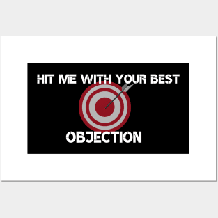 Hit me with your best Objection Posters and Art